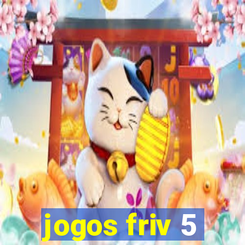 jogos friv 5